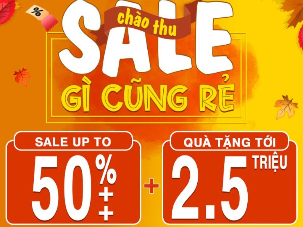 CHÀO THU – SALE GÌ CŨNG RẺ