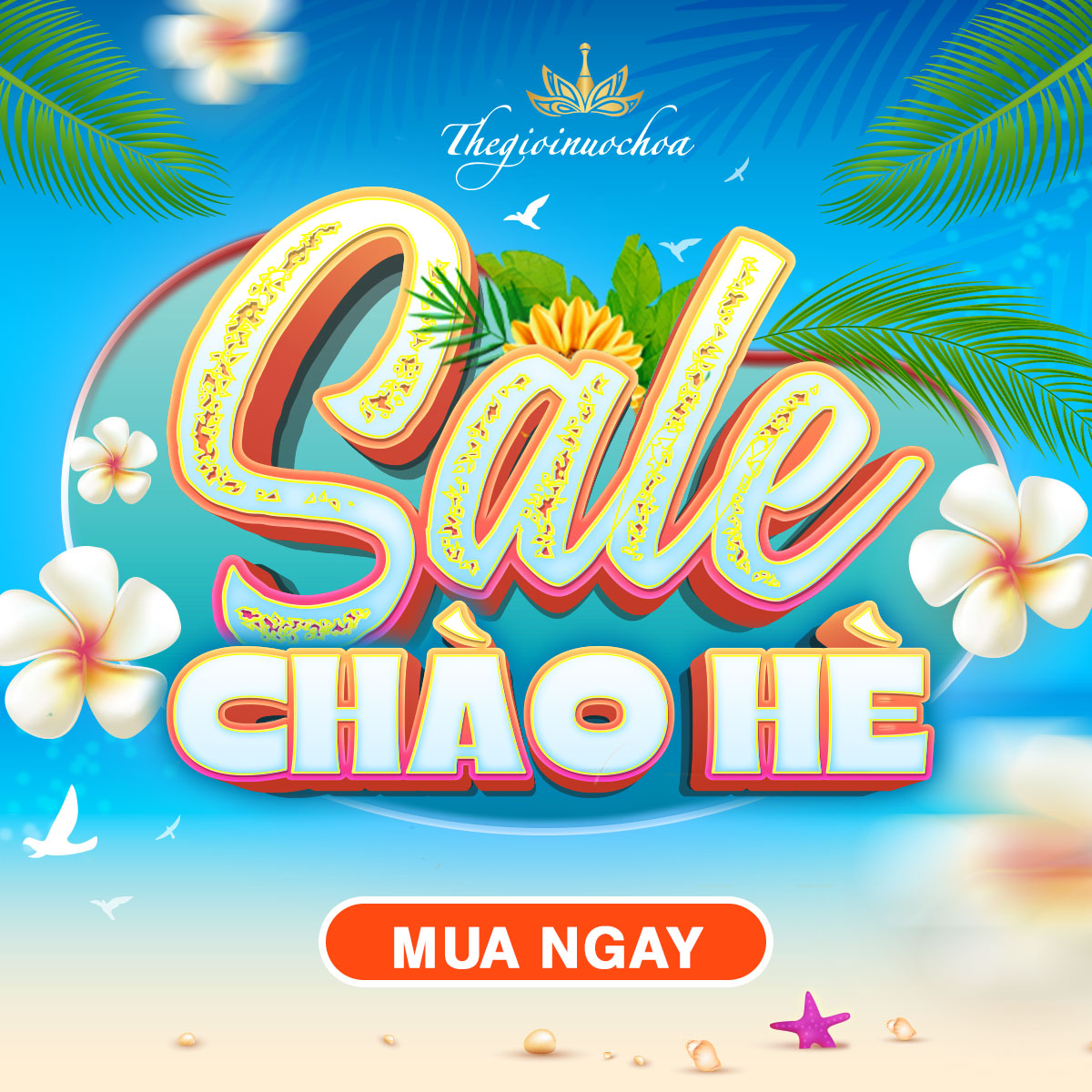 You are currently viewing CHÀO HÈ TƯNG BỪNG – ƯU ĐÃI BÙNG NỔ